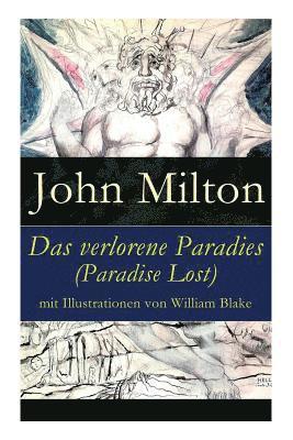 bokomslag Das verlorene Paradies (Paradise Lost) mit Illustrationen von William Blake