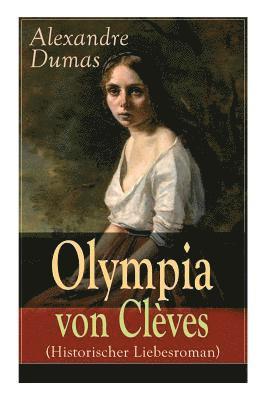 bokomslag Olympia von Clèves (Historischer Liebesroman)