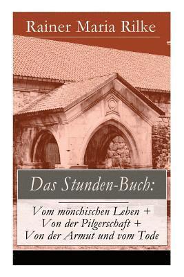 Rainer Maria Rilke - Das Stunden-Buch, Häftad
