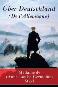bokomslag Über Deutschland (De l'Allemagne)