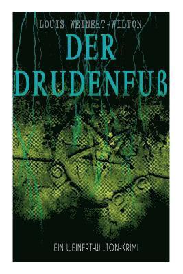 Der Drudenfu (Ein Weinert-Wilton-Krimi) 1