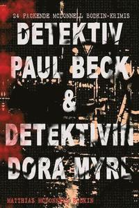 bokomslag Detektiv Paul Beck & Detektivin Dora Myrl (24 packende McDonnell Bodkin-Krimis)