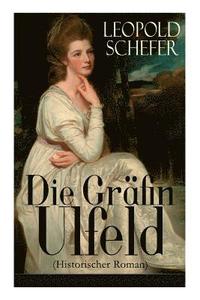 bokomslag Die Gr fin Ulfeld (Historischer Roman)