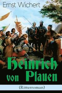 bokomslag Heinrich von Plauen (Ritterroman)