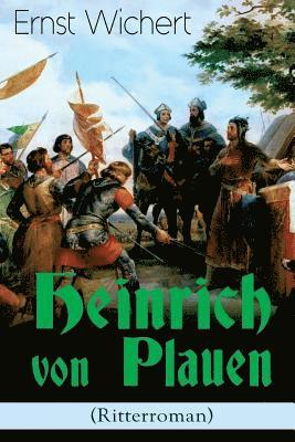 Heinrich von Plauen (Ritterroman) 1