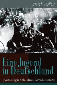 bokomslag Eine Jugend in Deutschland (Autobiographie eines Revolution rs)