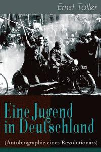 bokomslag Eine Jugend in Deutschland (Autobiographie eines Revolutionrs)