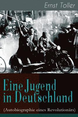 Eine Jugend in Deutschland (Autobiographie eines Revolution rs) 1