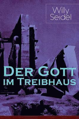 bokomslag Gott im Treibhaus