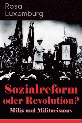 Sozialreform oder Revolution? - Miliz und Militarismus 1