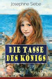 bokomslag Tasse des Königs