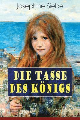 bokomslag Tasse des Königs
