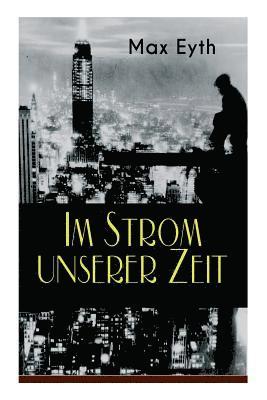 Im Strom unserer Zeit 1