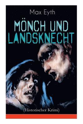 bokomslag Mönch und Landsknecht (Historischer Krimi)