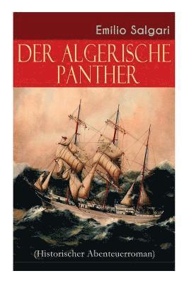 bokomslag Der algerische Panther (Historischer Abenteuerroman)