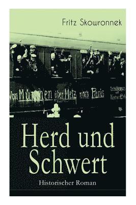 Herd und Schwert (Historischer Roman) 1