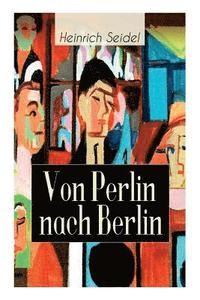 bokomslag Von Perlin nach Berlin