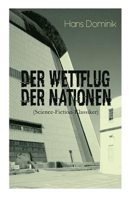 bokomslag Der Wettflug der Nationen (Science-Fiction-Klassiker)