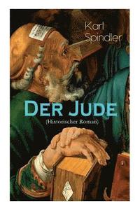 bokomslag Der Jude (Historischer Roman)