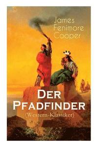 bokomslag Der Pfadfinder (Western-Klassiker)