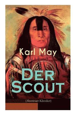 Der Scout (Abenteuer-Klassiker) 1