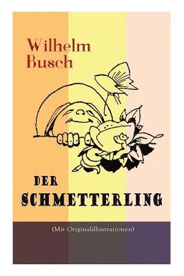 Der Schmetterling (Mit Originalillustrationen) 1