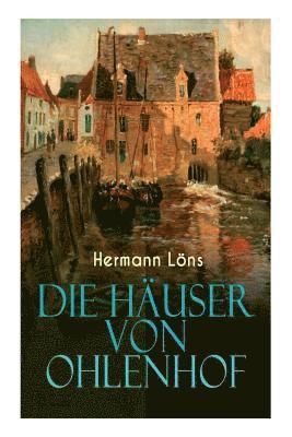 Hermann Lons, Hermann Löns - Häuser von Ohlenhof, Häftad