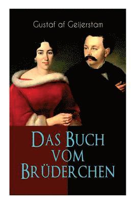 Gustaf Af Geijerstam - Das Buch Vom Brüderchen, Häftad