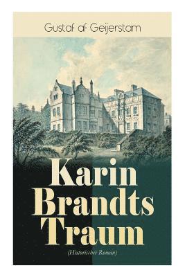 Karin Brandts Traum (Historischer Roman) 1