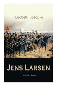 bokomslag Jens Larsen (Historischer Roman)