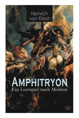 Amphitryon - Ein Lustspiel nach Molière