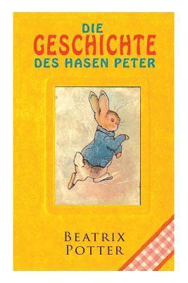 bokomslag Die Geschichte Des Hasen Peter