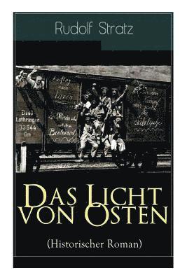 Das Licht von Osten (Historischer Roman) 1