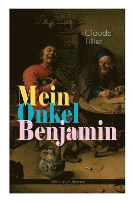 bokomslag Mein Onkel Benjamin (Abenteuer-Roman)