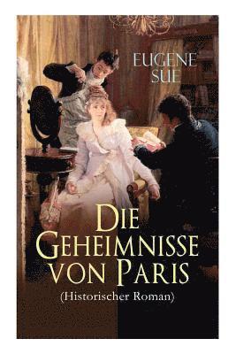 Eugene Sue, Philipp Wanderer - Die Geheimnisse von Paris (Historischer Roman), Häftad
