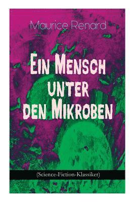 bokomslag Ein Mensch unter den Mikroben (Science-Fiction-Klassiker)