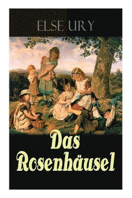Else Ury - Rosenhäusel, Häftad