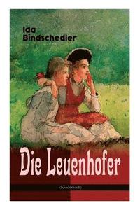 bokomslag Die Leuenhofer (Kinderbuch)
