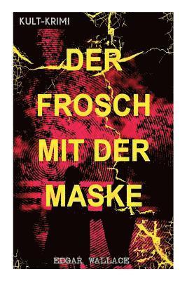 bokomslag Der Frosch mit der Maske (Kult-Krimi)