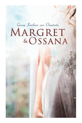 Margret & Ossana 1