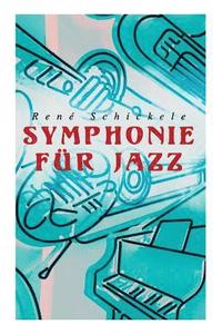 bokomslag Symphonie fr Jazz