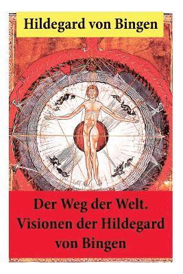Hildegard Von Bingen - Weg der Welt, Häftad