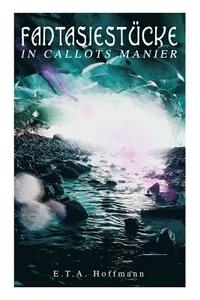 bokomslag Fantasiestücke in Callots Manier