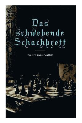 Louis Couperus - schwebende Schachbrett, Häftad