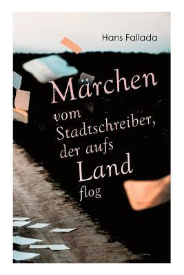 Mrchen vom Stadtschreiber, der aufs Land flog 1