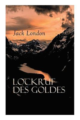 Jack London - Lockruf Des Goldes, Häftad