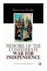 bokomslag Memoirs of the Confederate War for Independence