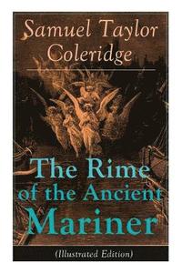 bokomslag The Rime of the Ancient Mariner (Illustrated Edition)