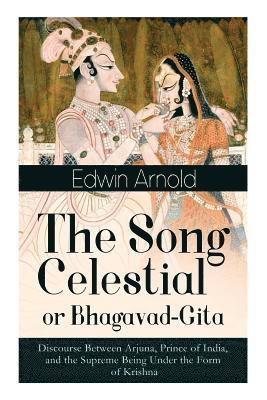 The Song Celestial or Bhagavad-Gita 1