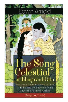 bokomslag The Song Celestial or Bhagavad-Gita